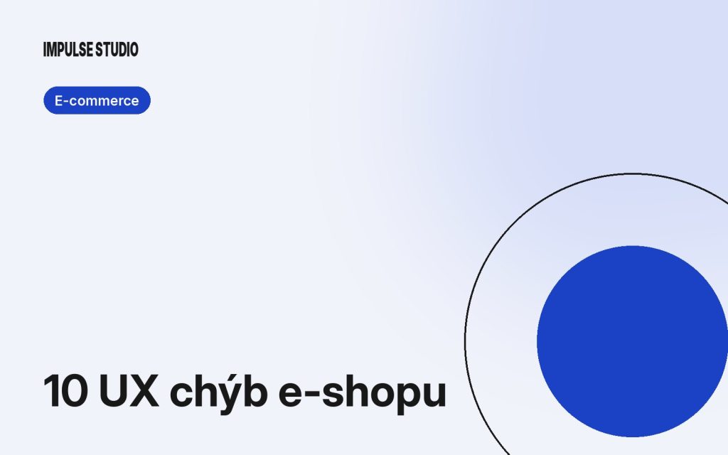 UX e-shopu: 10 chýb, pre ktoré zákazníci nedokončia platbu